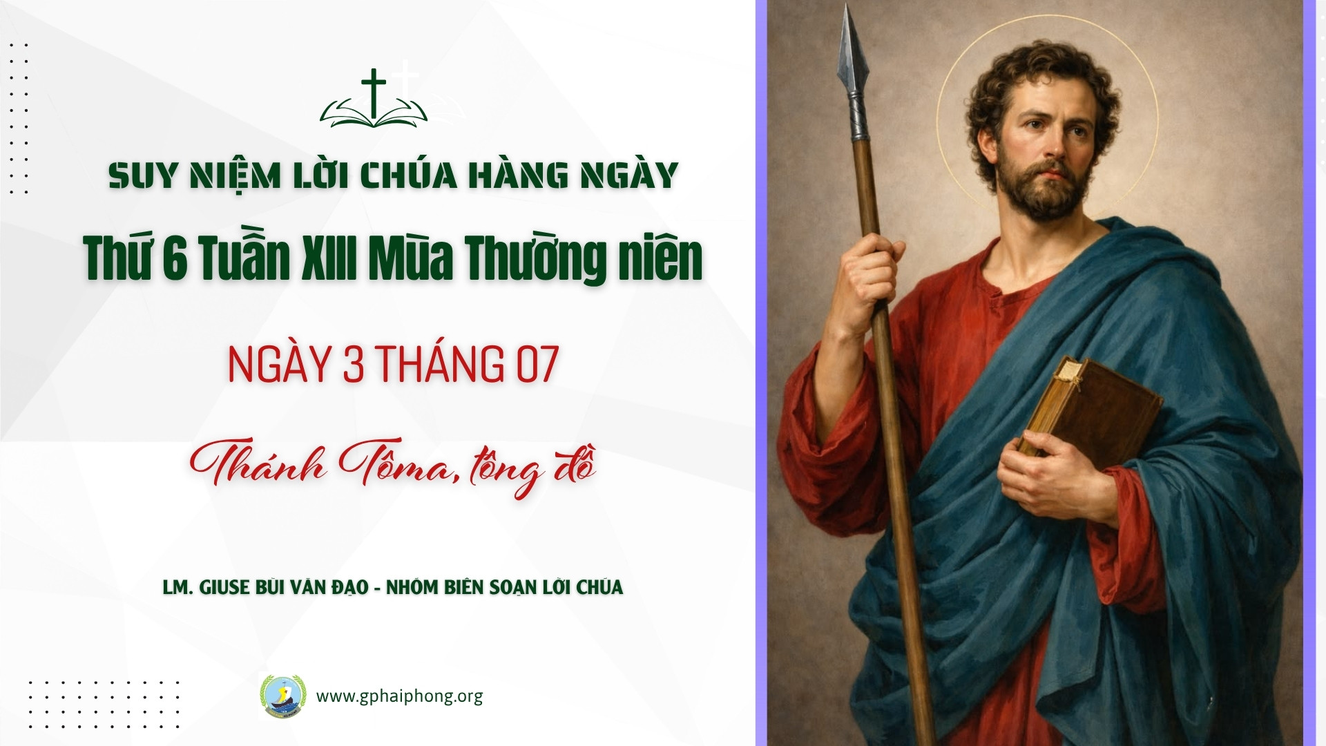 Suy Niệm Lời Chúa Hằng Ngày | Thứ Sáu _ Lễ Thánh Tôma tông đồ
